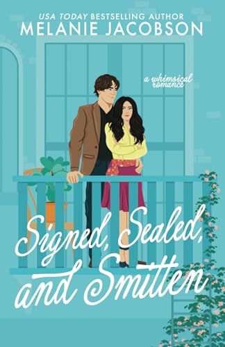 Signed, Sealed, and Smitten: a whimsical romance