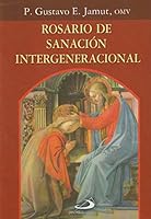 ROSARIO DE SANACION INTERGENERACIONA 9508619244 Book Cover