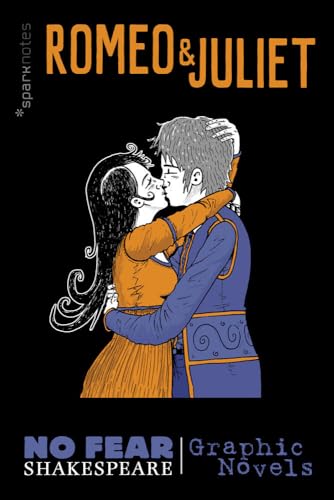 Romeo and Juliet: No Fear Shakespeare Graphic Novels (No Fear Shakespeare Illustrated)