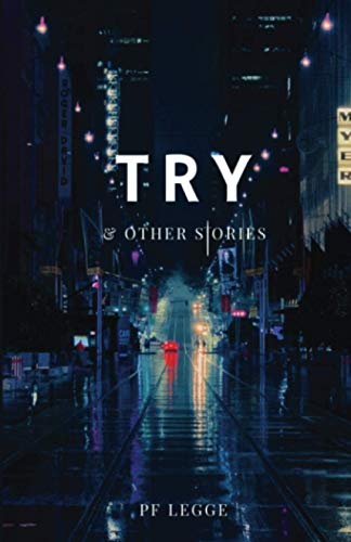 Try and Other Stories