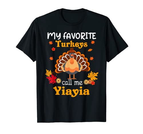 Mis Pavos Favoritos Llámame Yiayia Cool Acción de Gracias Camiseta