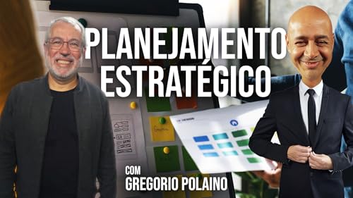 Estrat&eacute;gias e neg&oacute;cios | Gregorio Polaino - Port&atilde;o de Embarque | #245