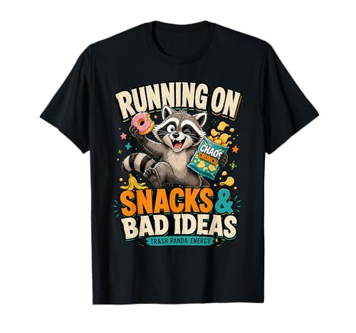 Running On Snacks Raccoon Meme Funny Chaos Vibes T-Shirt