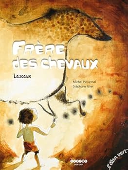 Hardcover Frère des chevaux - Grotte de Lascaux [French] Book