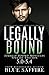 Legally Bound 5.3 & 5.4: 5.3 Misha: Illegal Desires & 5.4 Ellen: Illegal Ties Special Edition includes 5.0-5.4