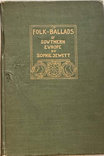 Folk Ballads of Southern Europe, Translated Int... B001823WWM Book Cover