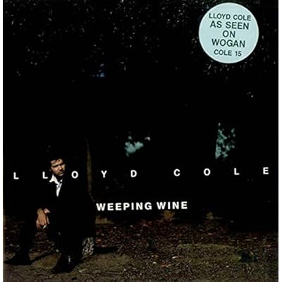 WEEPING WINE 7 INCH (7" VINYL 45) UK POLYDOR 1991