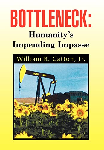 Bottleneck: Humanity's Impending Impasse view 2