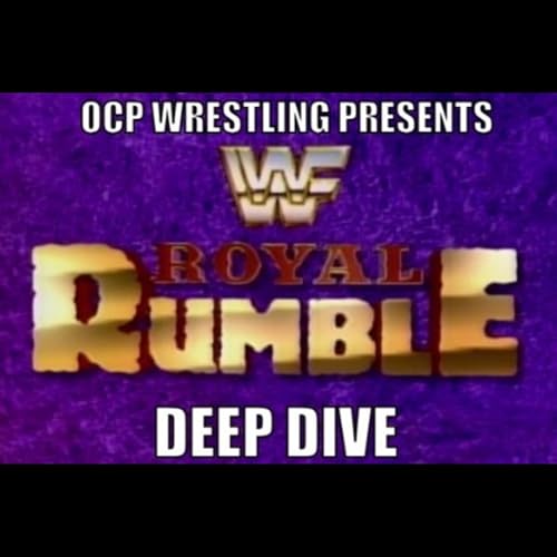 OCP Wrestling Deep Dive: WWF's Royal Rumble 1998 match!