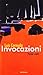 Invocazioni. Poesie Scelte 1927-1962 - 3