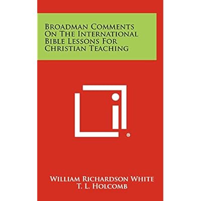 Broadman Comments on the International Bible Lessons for Christian Teaching