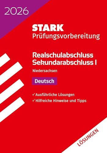 STARK Lösungen zu Deutsch - Realschulabschluss 2026 Niedersachsen - Prüfungsvorbereitung (Abschlussprüfungen)