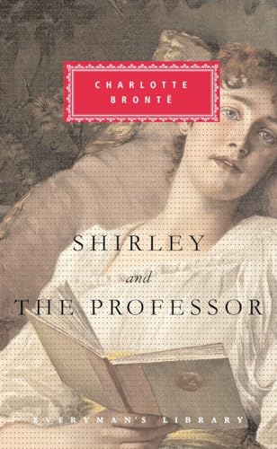 Shirley and The Professor (Everyman's Library)