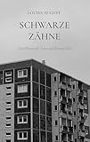 hund zahn schwarzer rand  Schwarze Zähne: Autofiktionale Texte und Fotografien