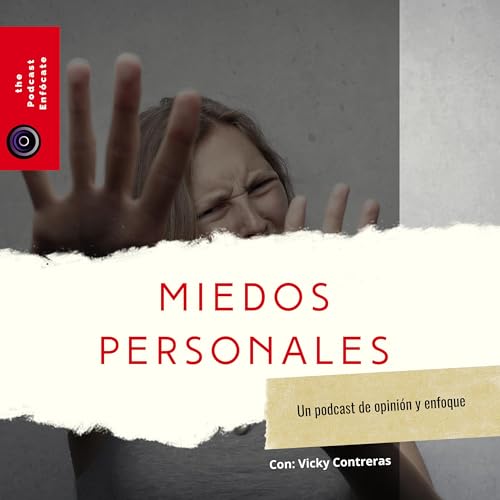 13: Miedos Personales