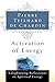 Activation of Energy: Enlightening Reflections on Spiritual Energy