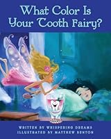 What Color Is Your Tooth Fairy 193730342X Book Cover