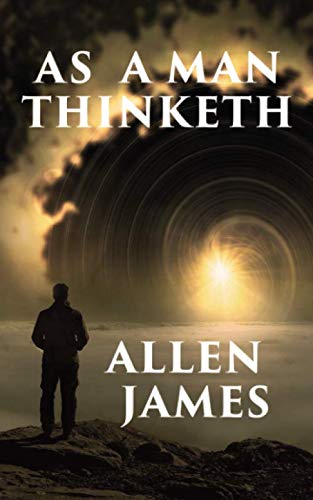 AS A MAN THINKETH (Illustrated edition)