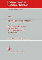 Distributed Systems - Architecture and Implementation: An Advanced Course (Lecture Notes in Computer Science) 3540121161 Book Cover