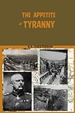 container mieten berlin dino  The Appetite Of Tyranny (Large Print Edition - Easy to Read): Contains The Barbarism of Berlin and Letters To An Old Garibaldian