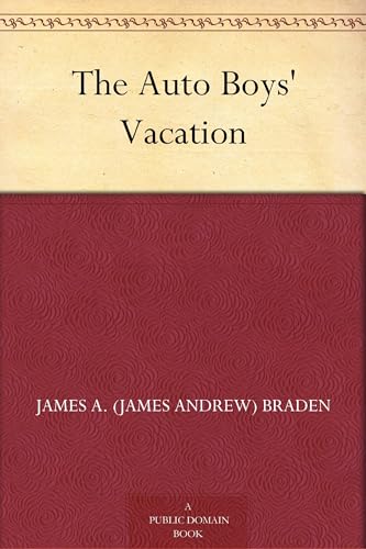 The Auto Boys' Vacation