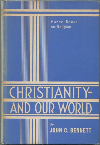 Christianity--and our world (Hazen books on rel... [Unknown] B000852W7G Book Cover