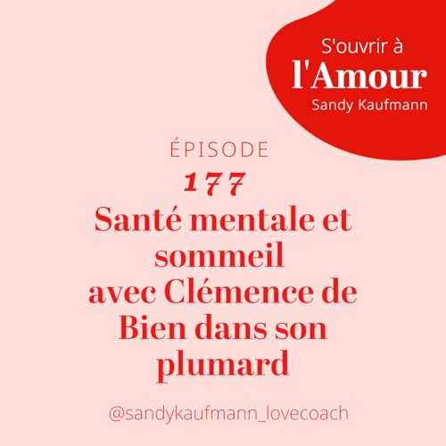 『177. Santé mentale et sommeil avec Clémence de Bien dans son plumard』のカバーアート