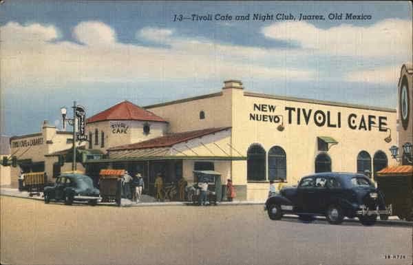 Tivoli Cafe and Night Club Juarez, Mexico Original Antique Postcard 1947