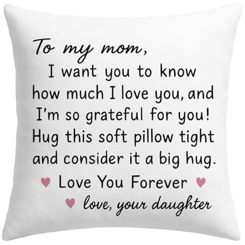 HERHOME to My Mom White Throw Pillow Cover 18 x 18 Inch, Mothers Day Christmas Birthday Gifts for Mom, Soft Hug Cushion Case Gifts from Daughter, Love You Forever