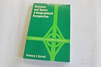 Distance and Space: A Geographical Perspective 0198741294 Book Cover