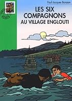 Les Six compagnons au village englouti 2010137027 Book Cover