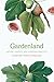 Gardenland: Nature, Fantasy, and Everyday Practice