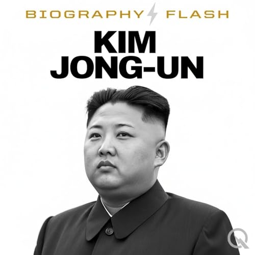 Couverture de Kim Jong-un - Biography Flash