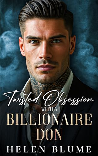 Twisted Obsession With A Billionaire Don (Twisted Billionaire Dons)