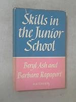 Skills in the Junior School B0017P57KK Book Cover