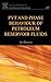PVT and Phase Behaviour Of Petroleum Reservoir Fluids (Volume 47) (Developments in Petroleum Science, Volume 47)