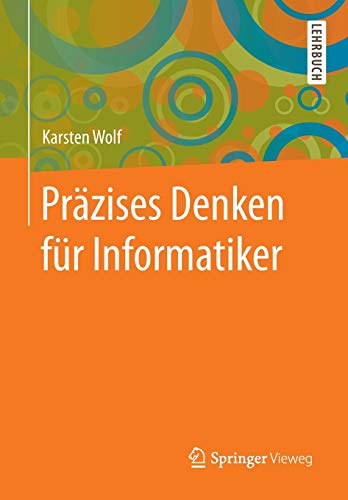 Preisvergleich Produktbild Präzises Denken für Informatiker