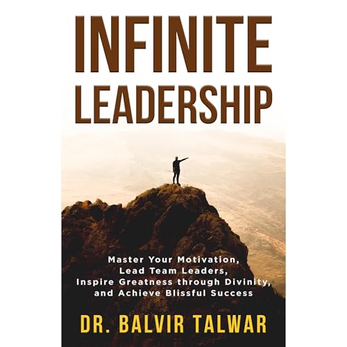 Infinite Leadership by BALVIR TALWAR episode artwork