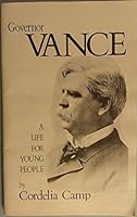 Governor Vance: A life for young people 0865261881 Book Cover