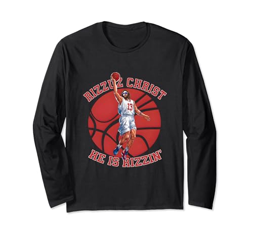 He Is Rizzin, Rizzuz Christ, Basketball Jesus, Long Sleeve T-Shirt