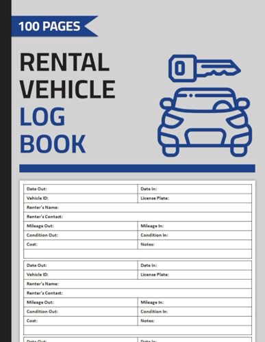 Rental Vehicle Log Book: Rental Car Tracker for Lessors to Track ...