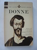 VINTAGE 1962 THE LAUREL POETRY SERIES "DONNE" SELECTED WITH A INTRODUCTION AND NOTES, BY ANDREWS WANNING GENERAL EDITOR, RICHARD WILBUR B003ABPWZO Book Cover