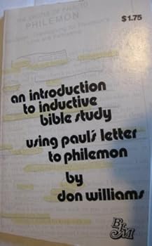 Unknown Binding An introduction to inductive Bible study: Using Paul's letter to Philemon Book
