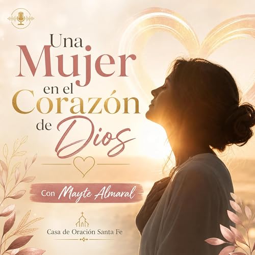 REUNION DE MUJERES TEMA : UNA MUJER EN EL CORAZON DE DIOS || MAYTE DE ALMARAL || MAY 9 / 2026