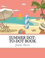 Summer Dot-To-Dot Book 1721201076 Book Cover