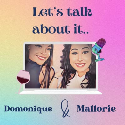 Ep 2: Let's Talk About Relationships