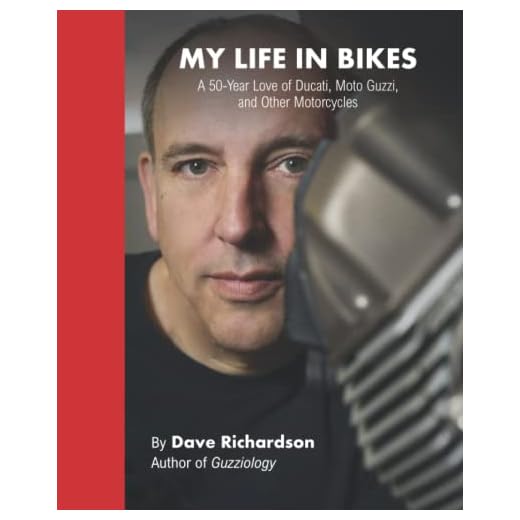 My Life in Bikes: A 50-Year Love of Ducati, Moto Guzzi, and Other Motorcycles