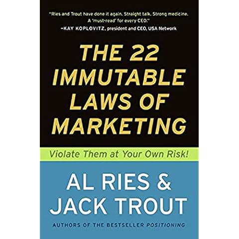 The 22 Immutable Laws of Marketing: Violate Them at Your Own Risk! Cover