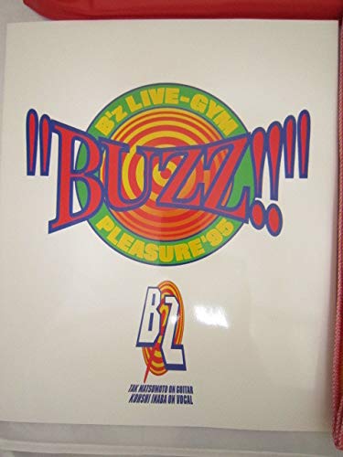 R*O様 【B'z LIVE GYM '95】 PLEASURE'95 BUZZ Amazon.co.jp: B'z LIVE-GYM PLEASURE '95 BUZZ ツアーパンフレット