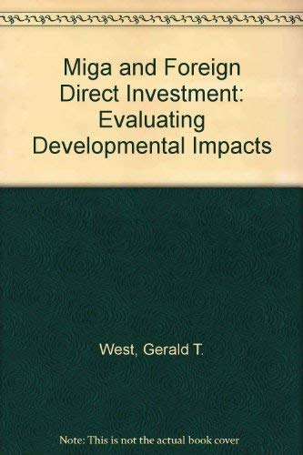 Buy MIGA and foreign direct investment: evaluating developmental impacts โ BookShops.in